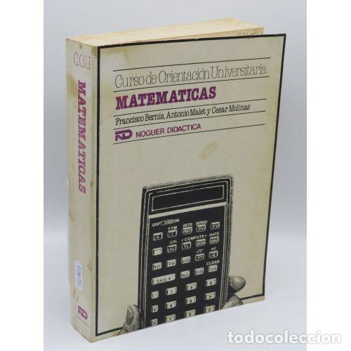 Libri di seconda mano: Matem&aacute;ticas. Cou - Francisco Bernis - Noguer - 1981, 1&ordf; ed. - Did&aacute;ctica