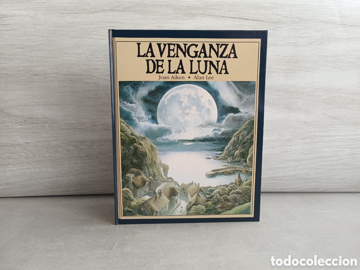 Libros de segunda mano: La venganza de la luna. Joan Aiken. Alan Lee. - Foto 1