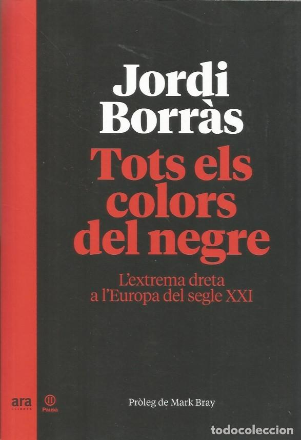 Libros de segunda mano: TOTS ELS COLORS DEL NEGRE - JORDI BORR&Agrave;S - Foto 1