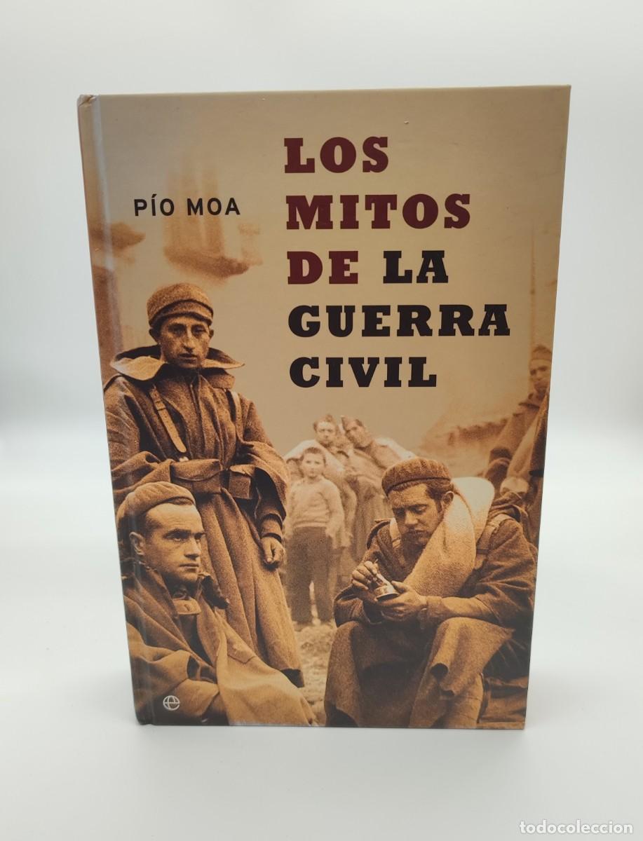 Libros de segunda mano: Libro: Los mitos de la guerra civil de Pio Moa - Foto 1