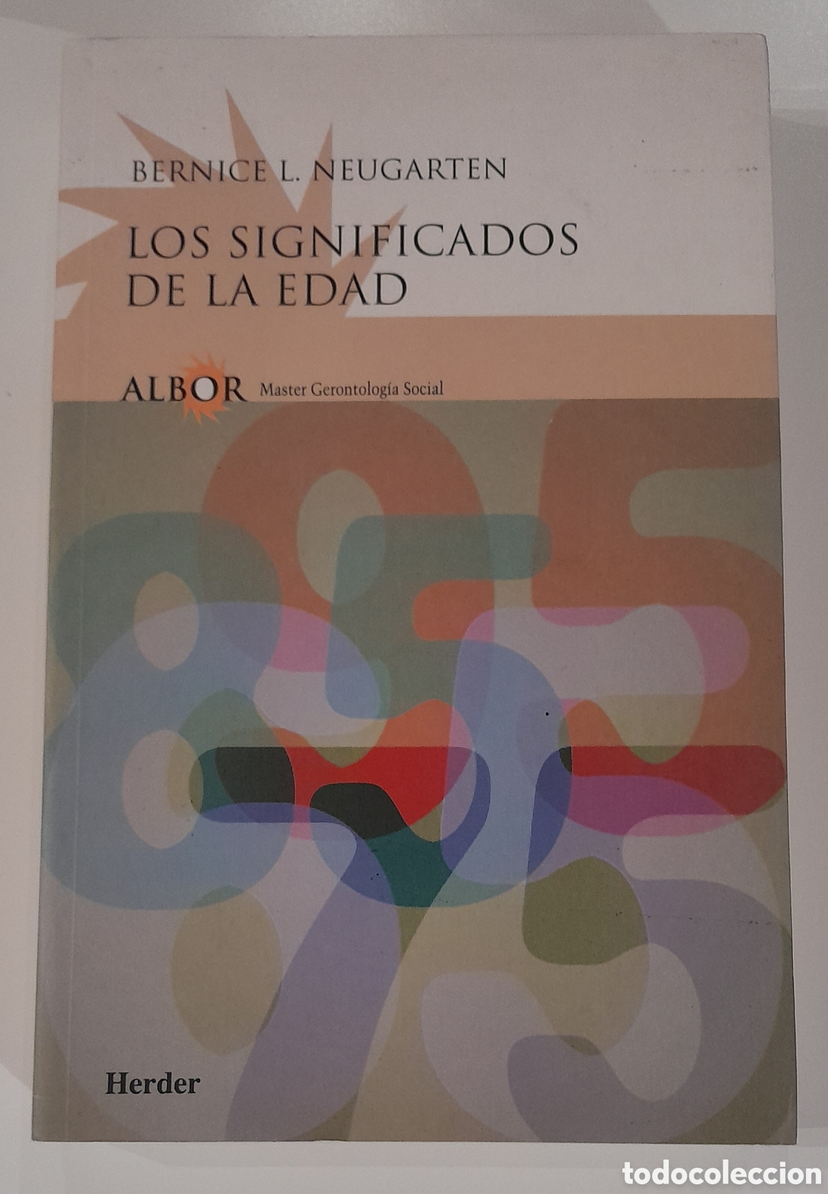 Libros de segunda mano: LOS SIGNIFICADOS DE LA EDAD. - Foto 1