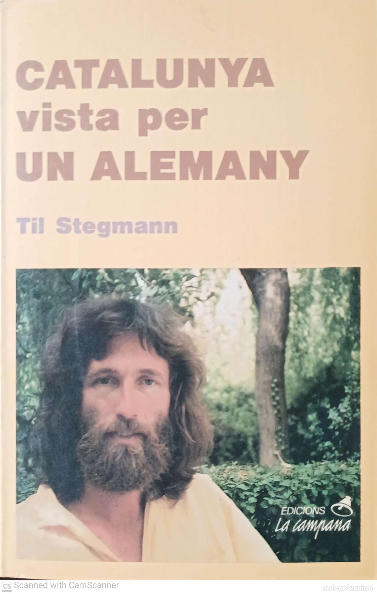 Libros de segunda mano: Catalunya vista per un alemany - Til Stegmann - Foto 1