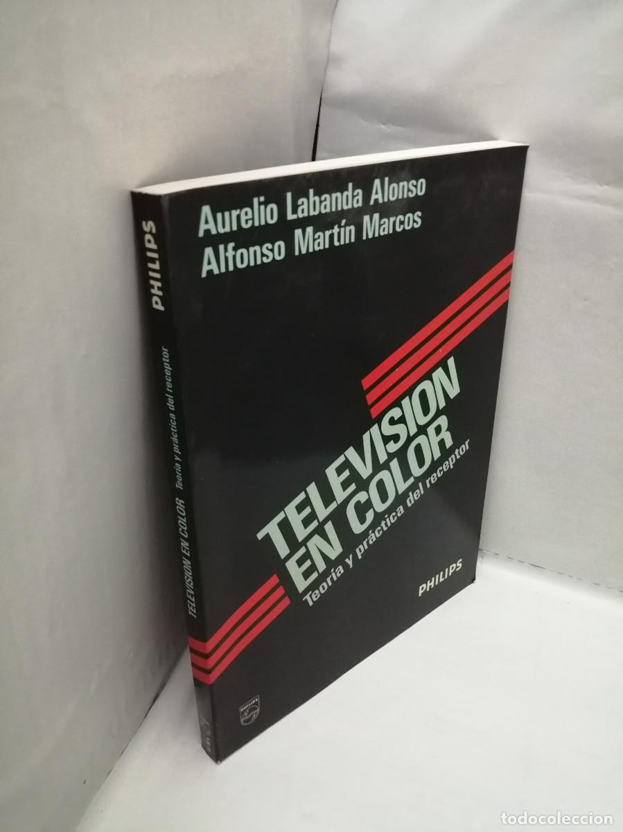 Libros de segunda mano: TELEVISI&Oacute;N EN COLOR: Teor&iacute;a y Pr&aacute;ctica del Receptor (Philips Euroservice) - Foto 6