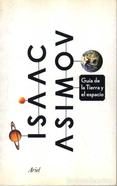 Libros de segunda mano: GU&Iacute;A DE LA TIERRA Y EL ESPACIO. - ASIMOV, Isaac. - Foto 1