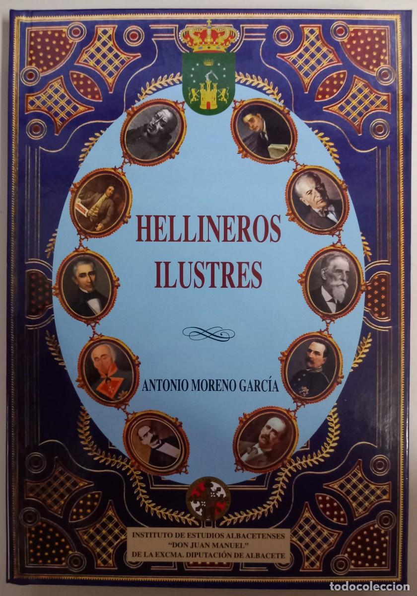 Libros de segunda mano: Hellineros ilustres, de Antonio Moreno Garc&iacute;a - Foto 1