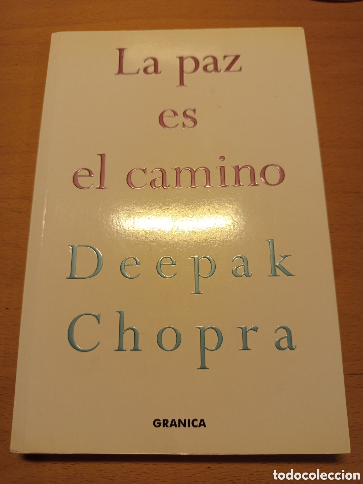 Libros de segunda mano: LA PAZ ES EL CAMINO (DEEPAK CHOPRA) - Foto 1
