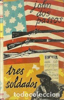 Libros de segunda mano: Tres soldados - Dos Passos, John - Foto 1