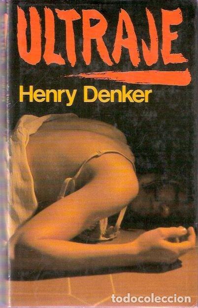 Libros de segunda mano: Ultraje - Denker, Henry - Foto 1
