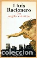 Libros de segunda mano: Los &aacute;ngeles cu&aacute;nticos - Luis Racionero - Foto 2