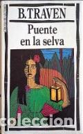 Libros de segunda mano: Puente en la selva - B. Traven - Foto 2