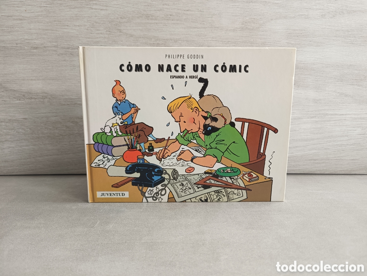 Libros de segunda mano: C&Oacute;MO NACE UN C&Oacute;MIC: ESPIANDO A HERG&Eacute; - GODDIN, PHILIPPE. JUVENTUD. - Foto 1