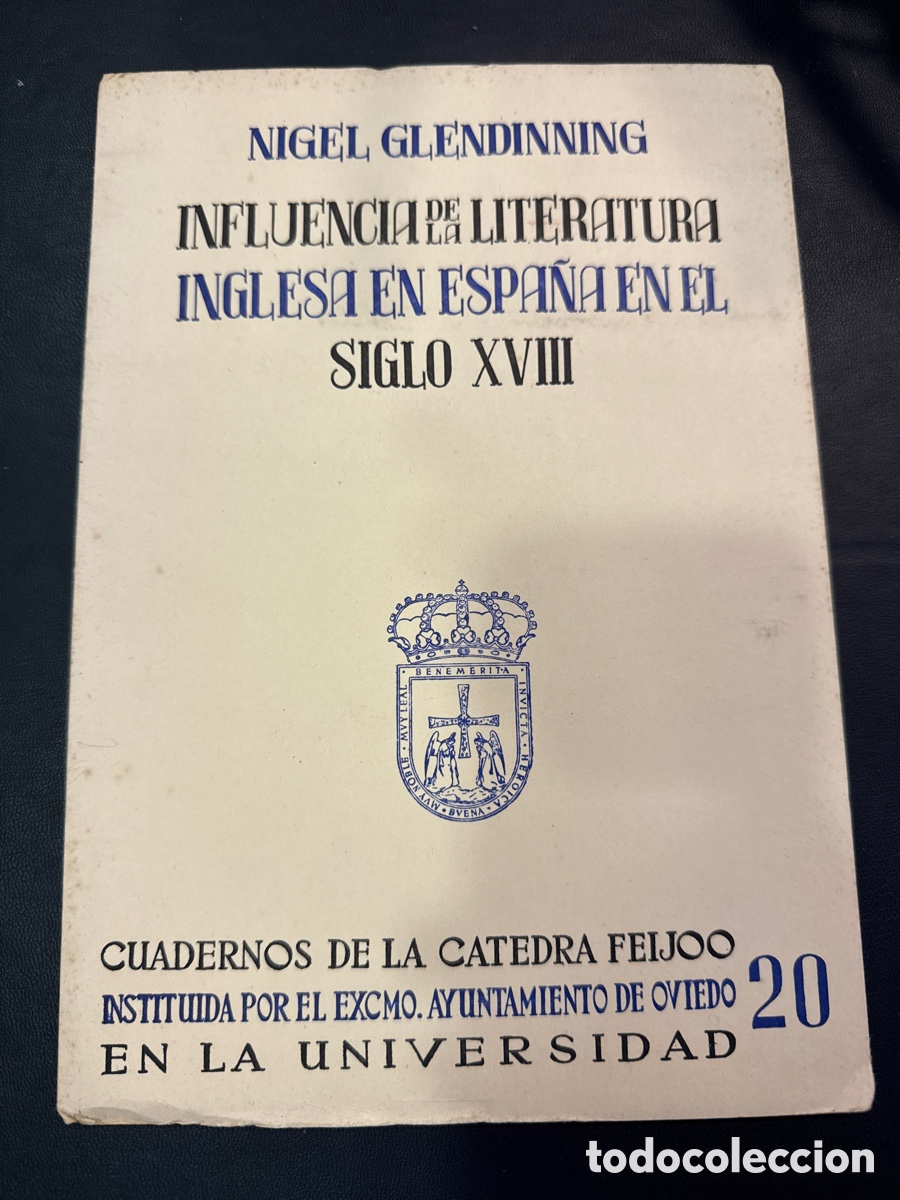 Libri di seconda mano: GLENDINNING, Miguel. Influencia de la literatura inglesa en Espa&ntilde;a en el siglo XVIII