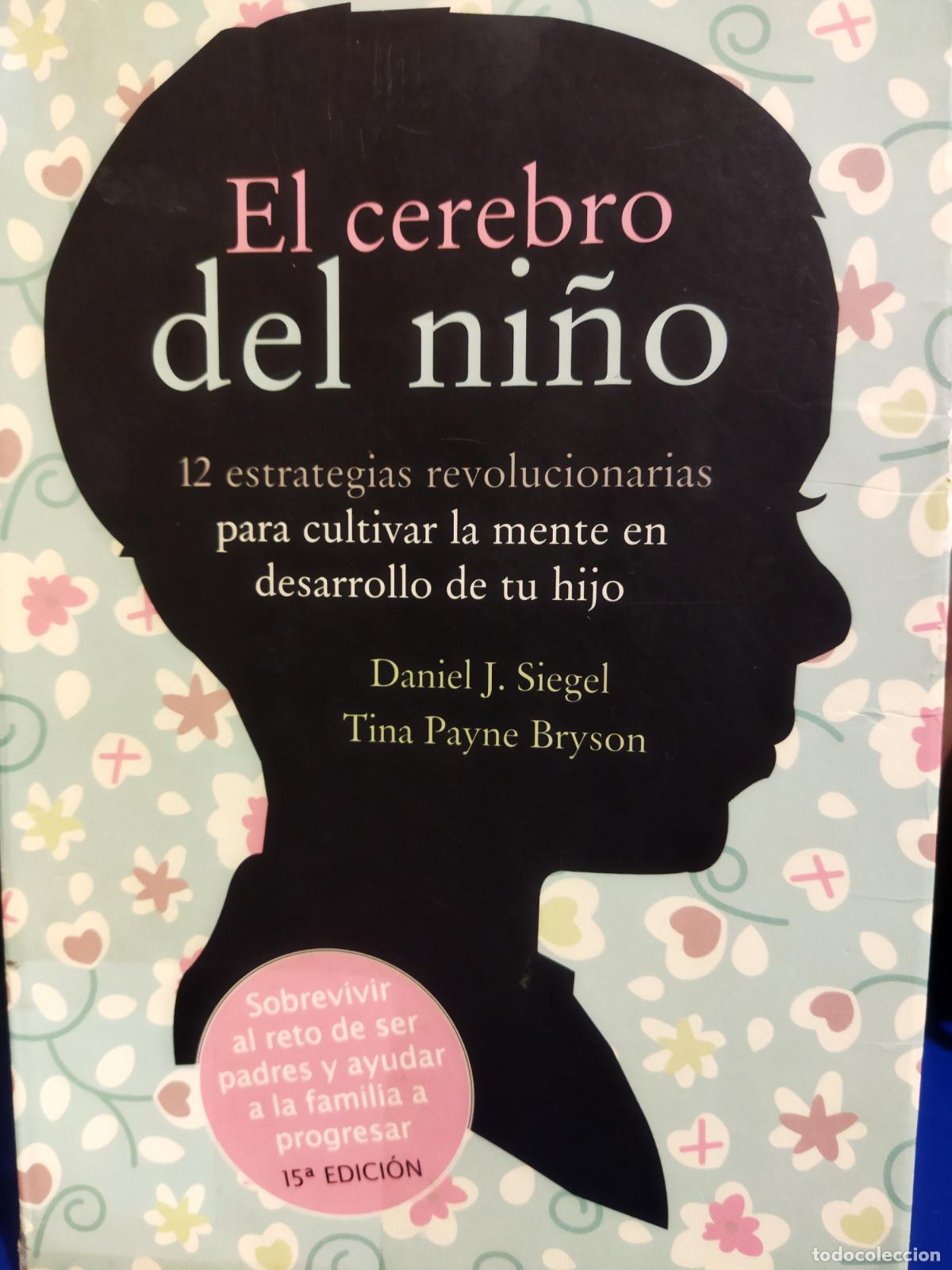Libros de segunda mano: El cerebro del ni&ntilde;o Daniel J. Siegel - Foto 1