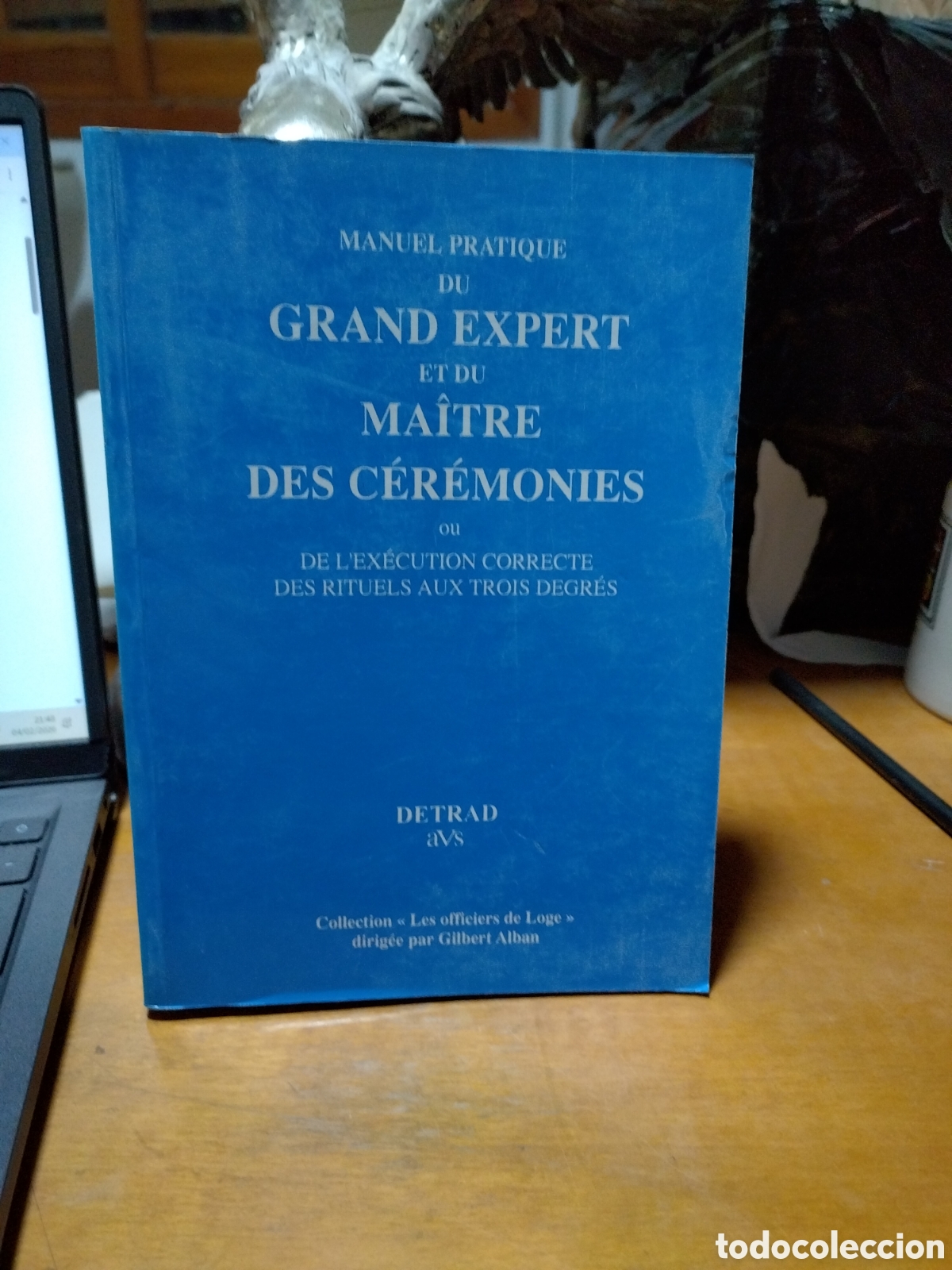 Libros de segunda mano: Manuel pratique grande expert maitre des ceremonies - Foto 1