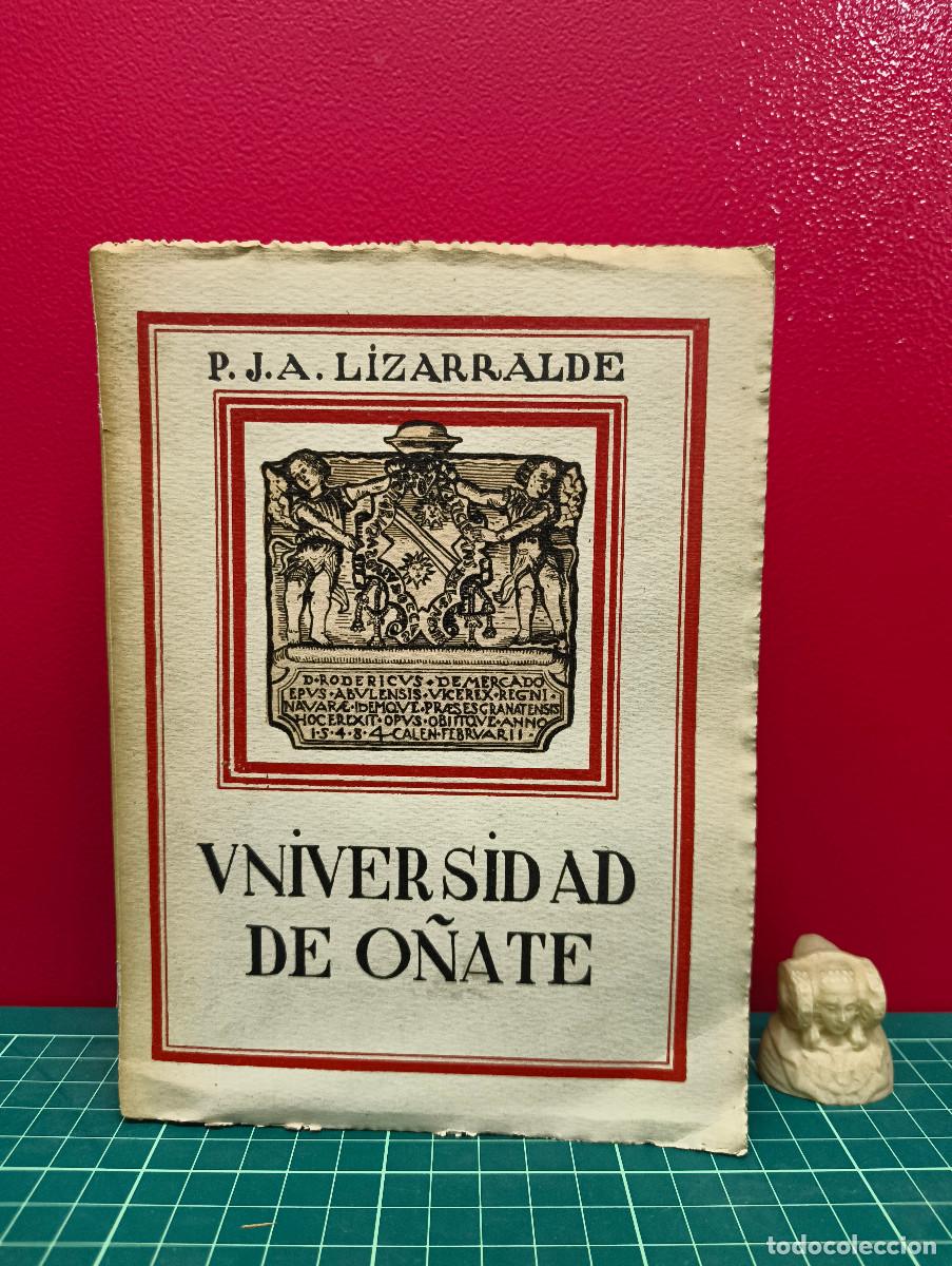 Libros de segunda mano: Universidad de O&ntilde;ate &ndash; P. J. A. Lizarralde - Foto 1