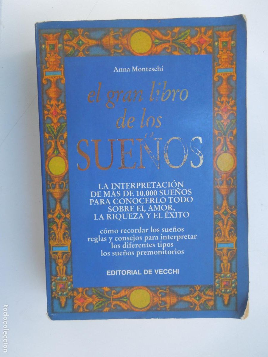 Libros de segunda mano: EL GRAN LIBRO DE LOS SUE&Ntilde;OS - ANNA MONTESCHI - EDITORIAL DE VECCHI 1998. - Foto 1