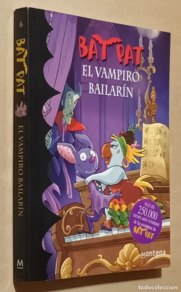 Libros de segunda mano: BAT PAT N&ordm; 6 - EL VAMPIRO BAILAR&Iacute;N - RANDOM HOUSE - 2010 - Foto 1