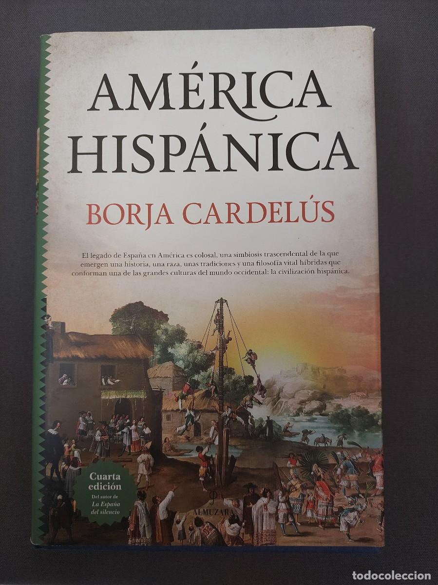 Libros de segunda mano: Borja Cardel&uacute;s. Am&eacute;rica Hisp&aacute;nica - Foto 1