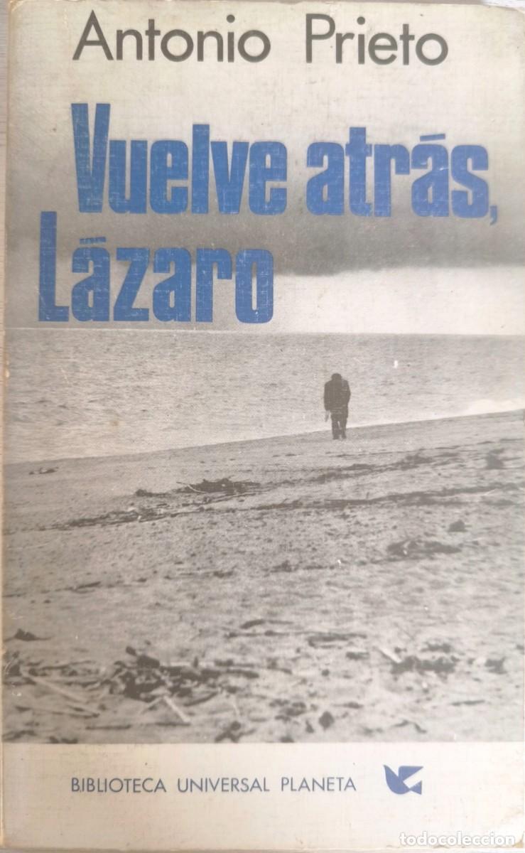 Libros de segunda mano: Vuelve Atr&aacute;s, L&aacute;zaro, de Antonio Prieto - Foto 1