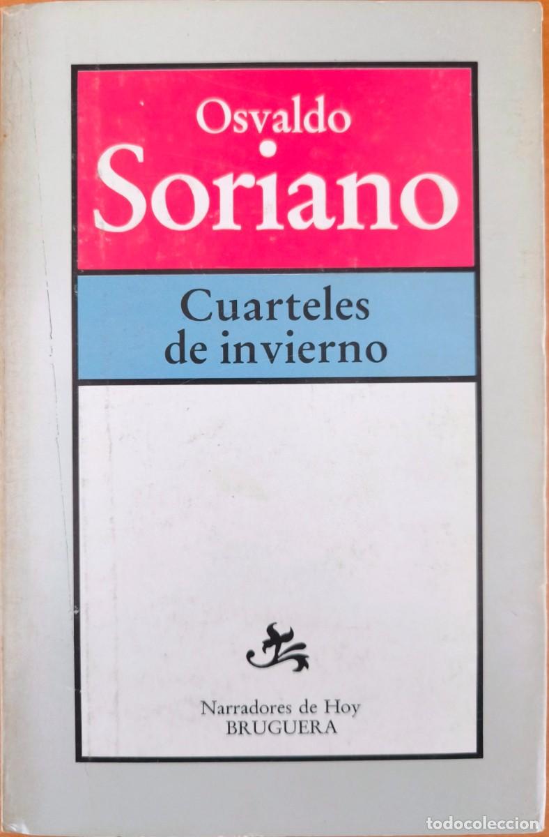 Libros de segunda mano: Cuarteles de Invierno, de Osvaldo Soriano - Foto 1