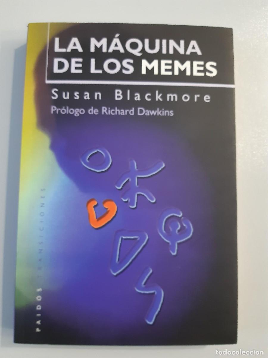 Libros de segunda mano: LA M&Aacute;QUINA DE LOS MEMES. SUSAN BLACKMORE. EDICIONES PAID&Oacute;S - Foto 1