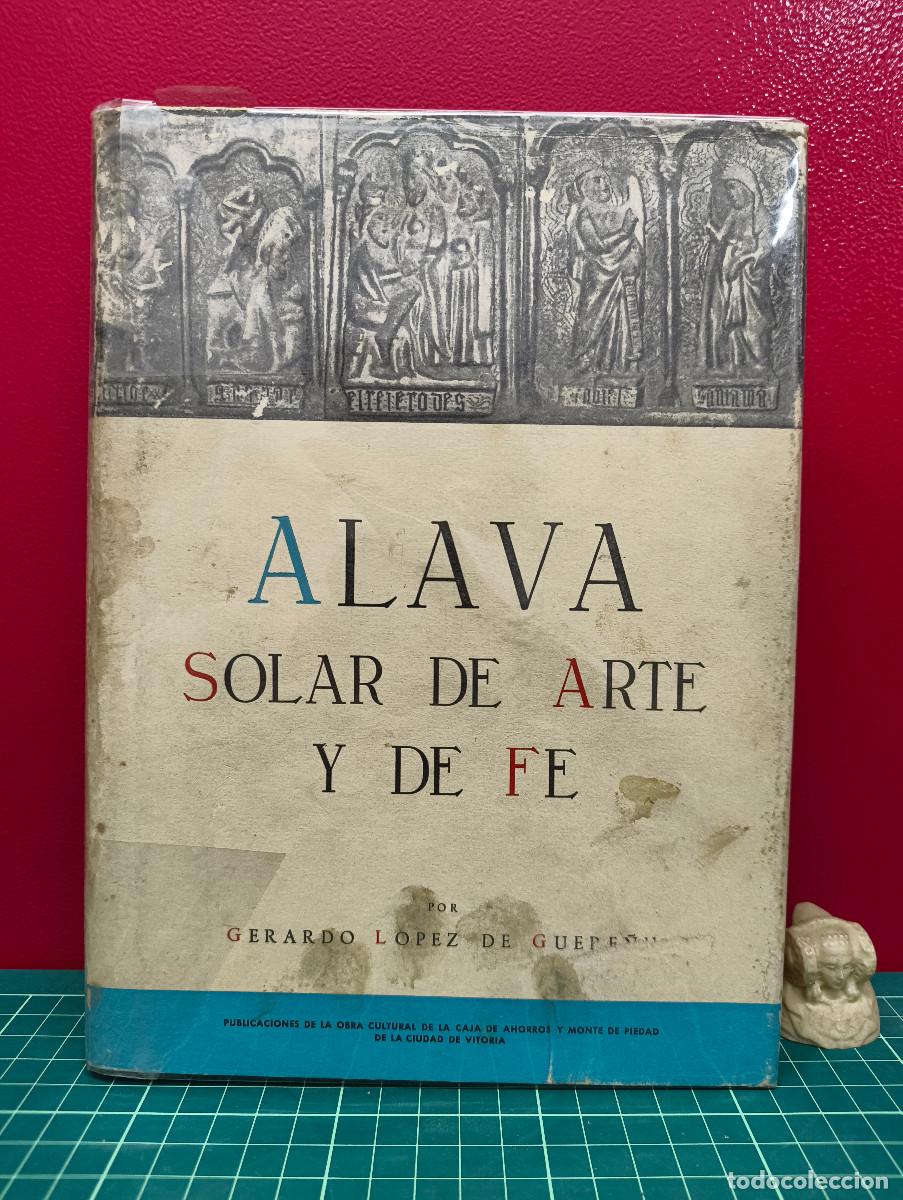 Libros de segunda mano: &Aacute;lava solar de arte y de fe &ndash; Gerardo L&oacute;pez de Guere&ntilde;u - Foto 1