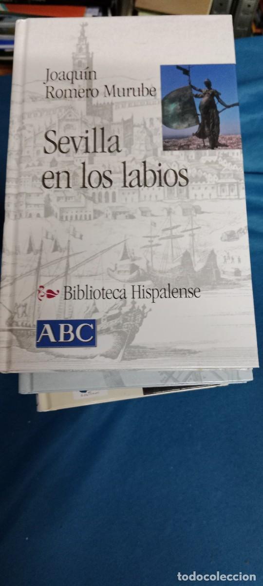 Libros de segunda mano: SEVILLA EN LOS LABIOS, JOAQUÍN ROMERO MURUBE,ABC LIBRO TOP-15