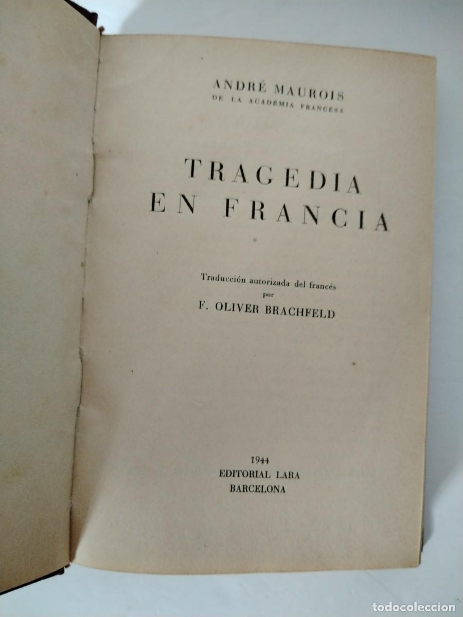 Libros de segunda mano: Tragedia en Francia Andr&eacute; Maurois - Foto 1