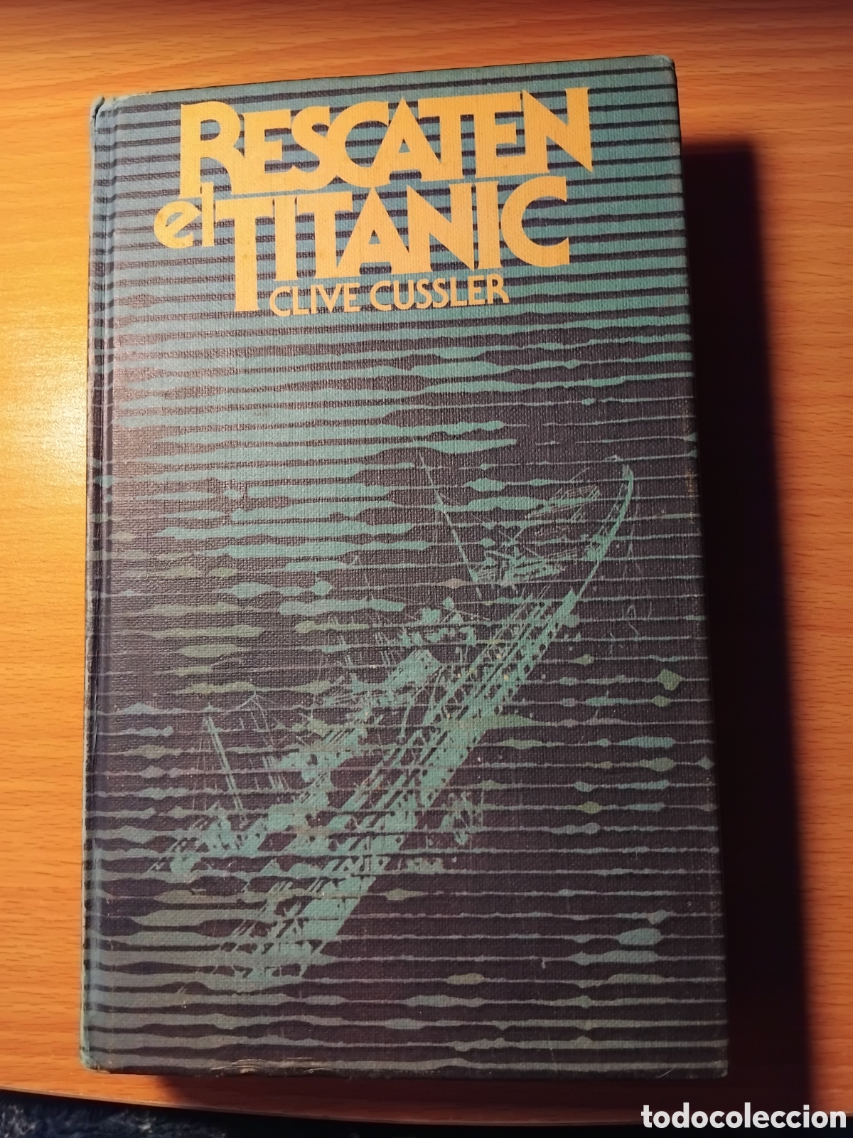 Libros de segunda mano: RESCATEN EL TITANIC;CLIVE CUSSLER;C&Iacute;RCULO DE LECTORES 1978