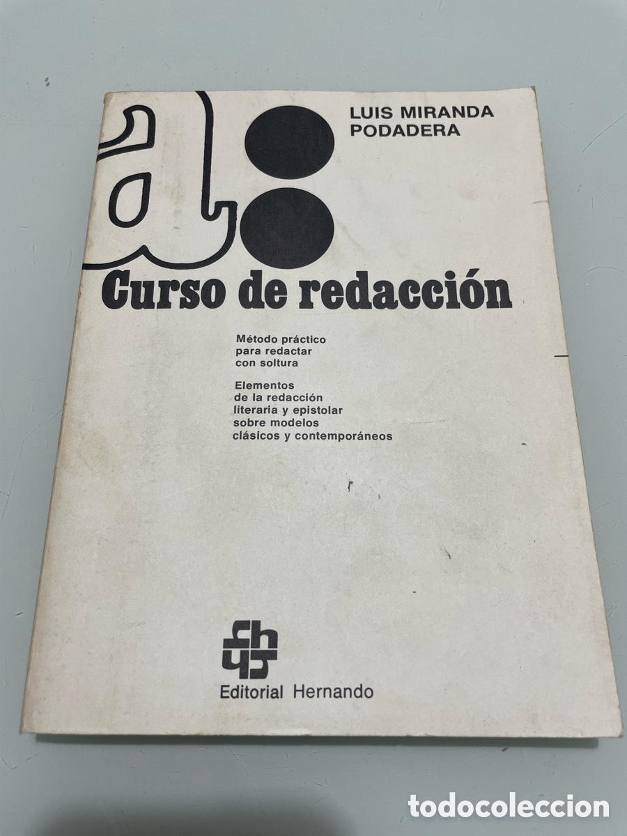 Libros de segunda mano: Curso de redacci&oacute;n. Luis Miranda Podadera. Editorial Hernando. 17&ordf; ed. 1981 - Foto 1