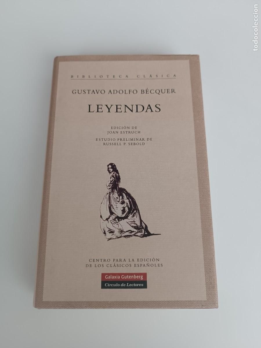 Libros de segunda mano: Leyendas, Gustavo Adolfo B&eacute;cquer. Galaxia Gutenberg C&iacute;rculo de Lectores. - Foto 1