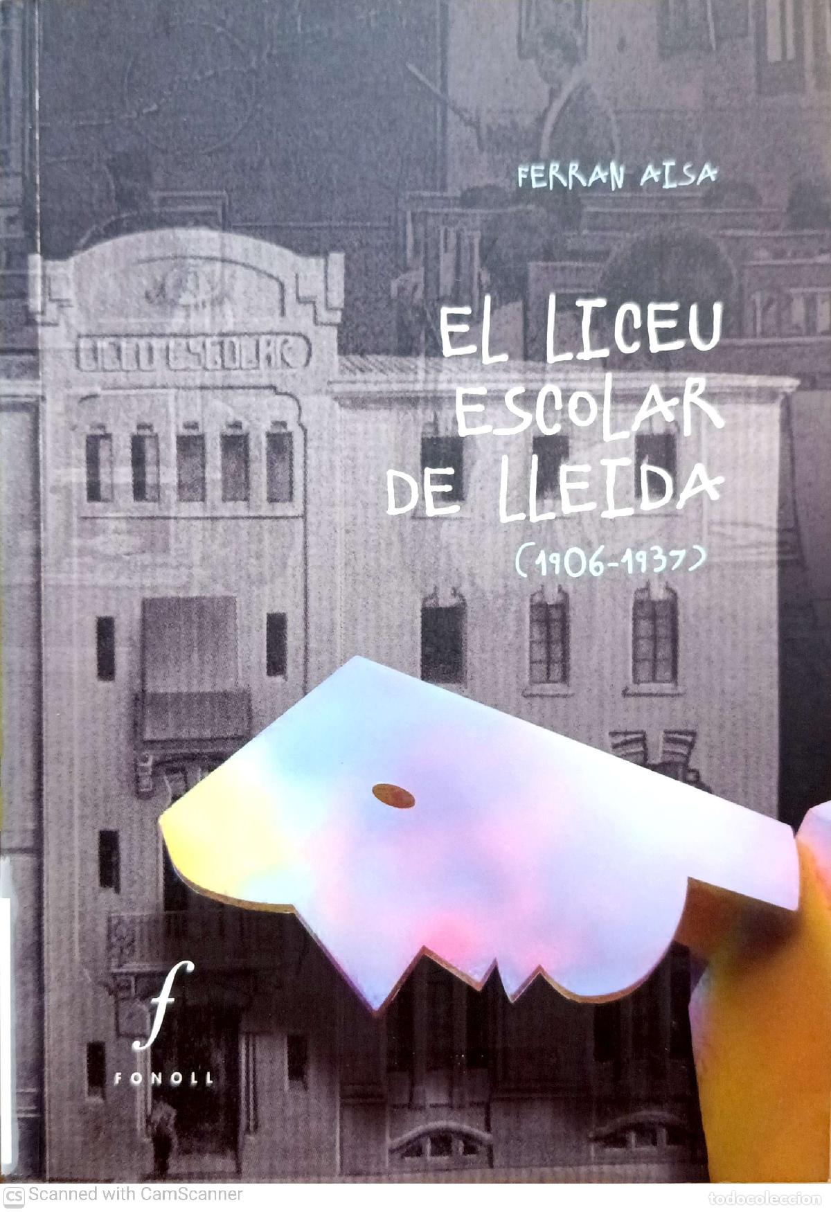 Libros de segunda mano: El Liceu Escolar de Lleida - Ferran Aisa - Foto 1