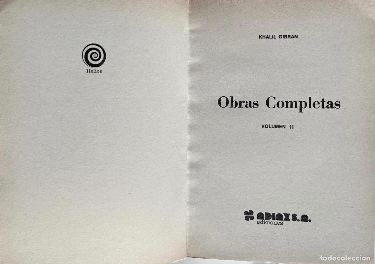 Libros de segunda mano: KHALIL GIBRAN. OBRA COMPLETA VOL. II. LIBRO 1979 - Foto 2