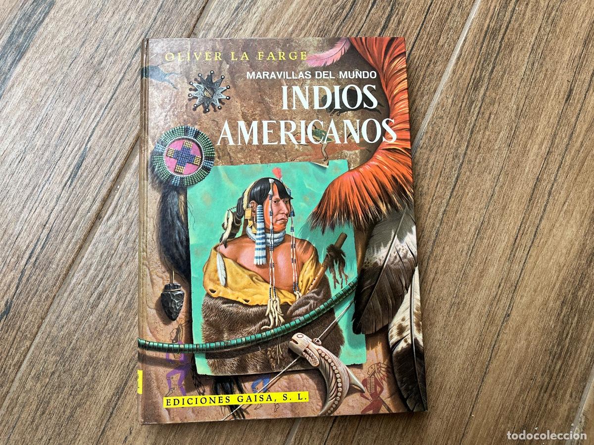Libros de segunda mano: Indios Americanos. Oliver la Farge. Ediciones Gaisa. - Foto 1