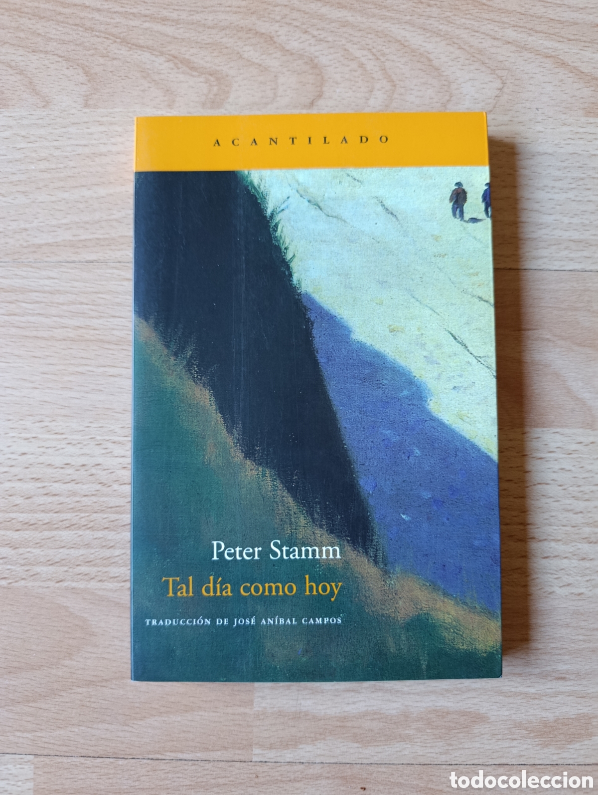 Libros de segunda mano: Peter Stamm. Tal d&iacute;a como hoy - Foto 1
