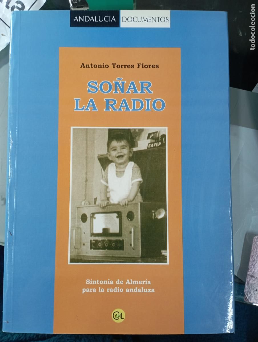Libros de segunda mano: so&ntilde;ar la radio antonio torres - Foto 1