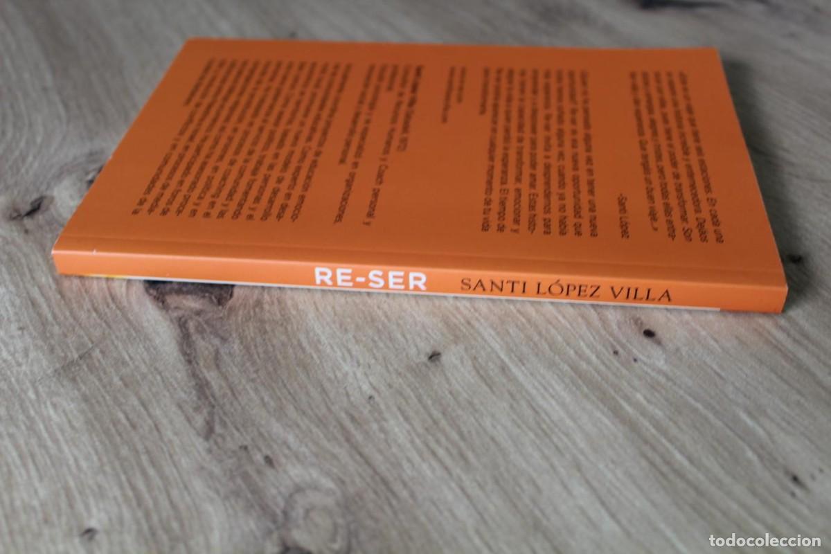 Libros de segunda mano: Re-Ser Santi L&oacute;pez Villa - Foto 3