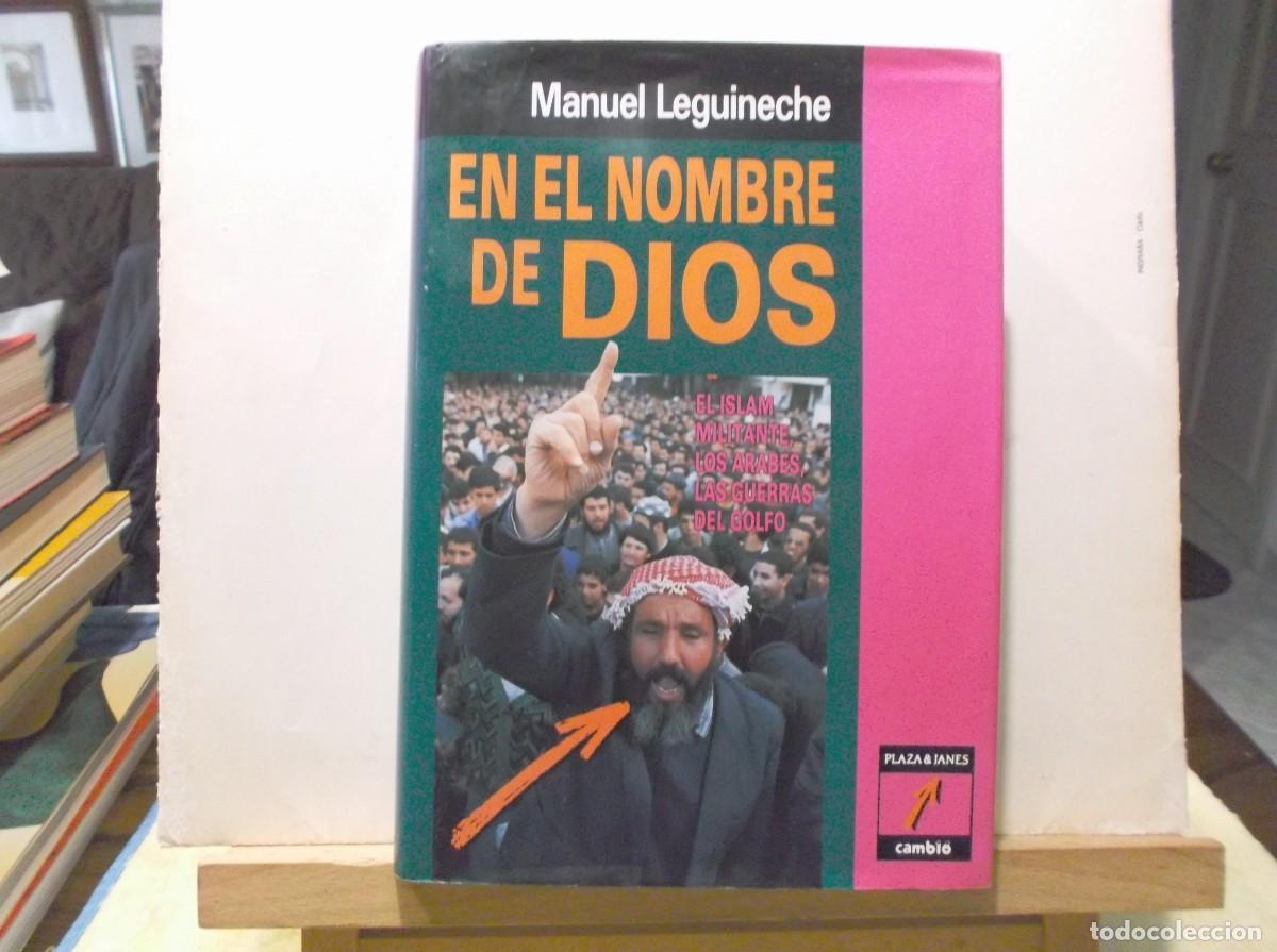 Libros de segunda mano: EN EL NOMBRE DE DIOS - MANUEL LEGUINECHE - 1992 - Foto 1