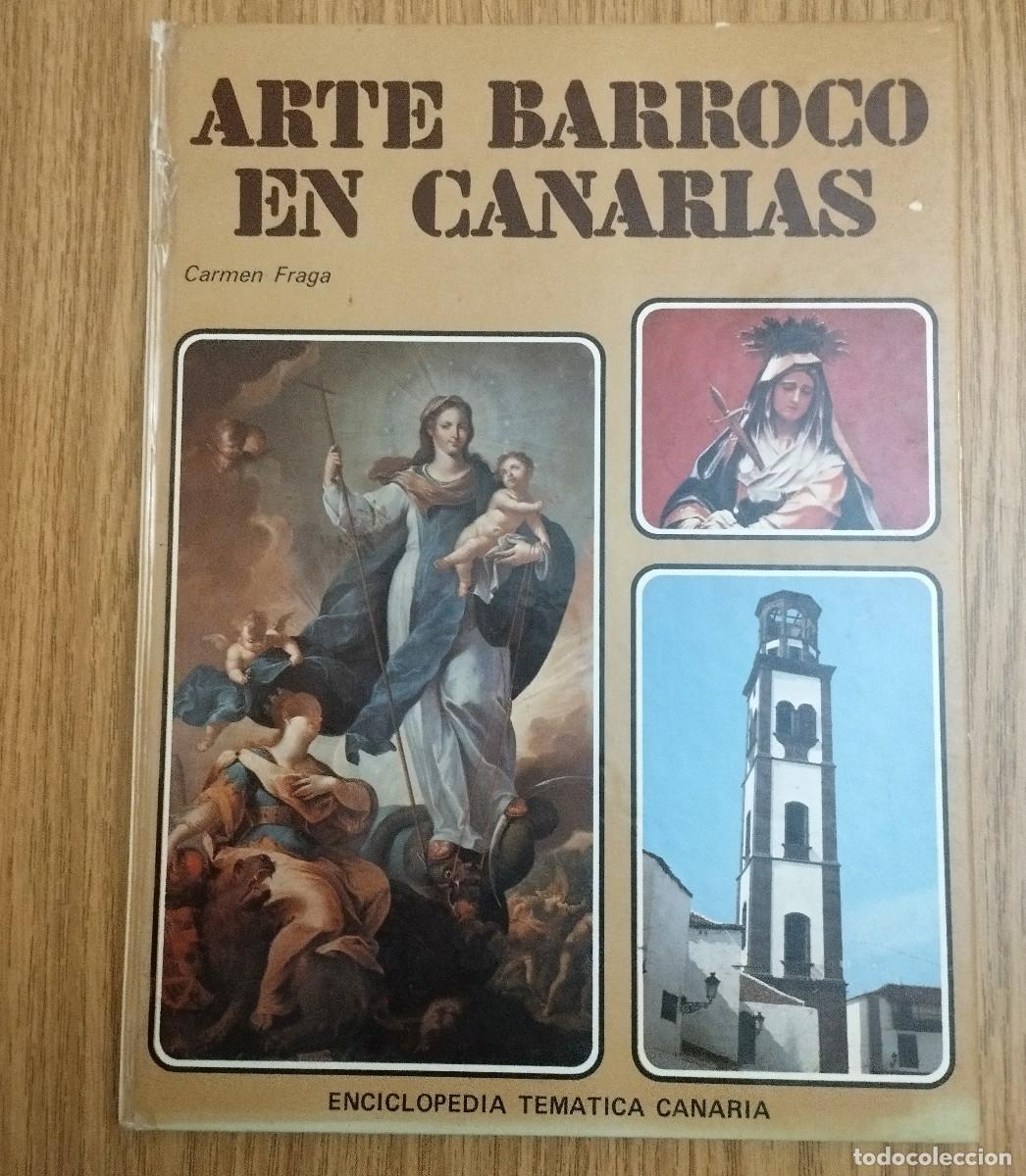 Libros de segunda mano: Libro ARTE BARROCO EN CANARIAS | CARMEN FRAGA | EDIRCA | Tenerife - Canarias