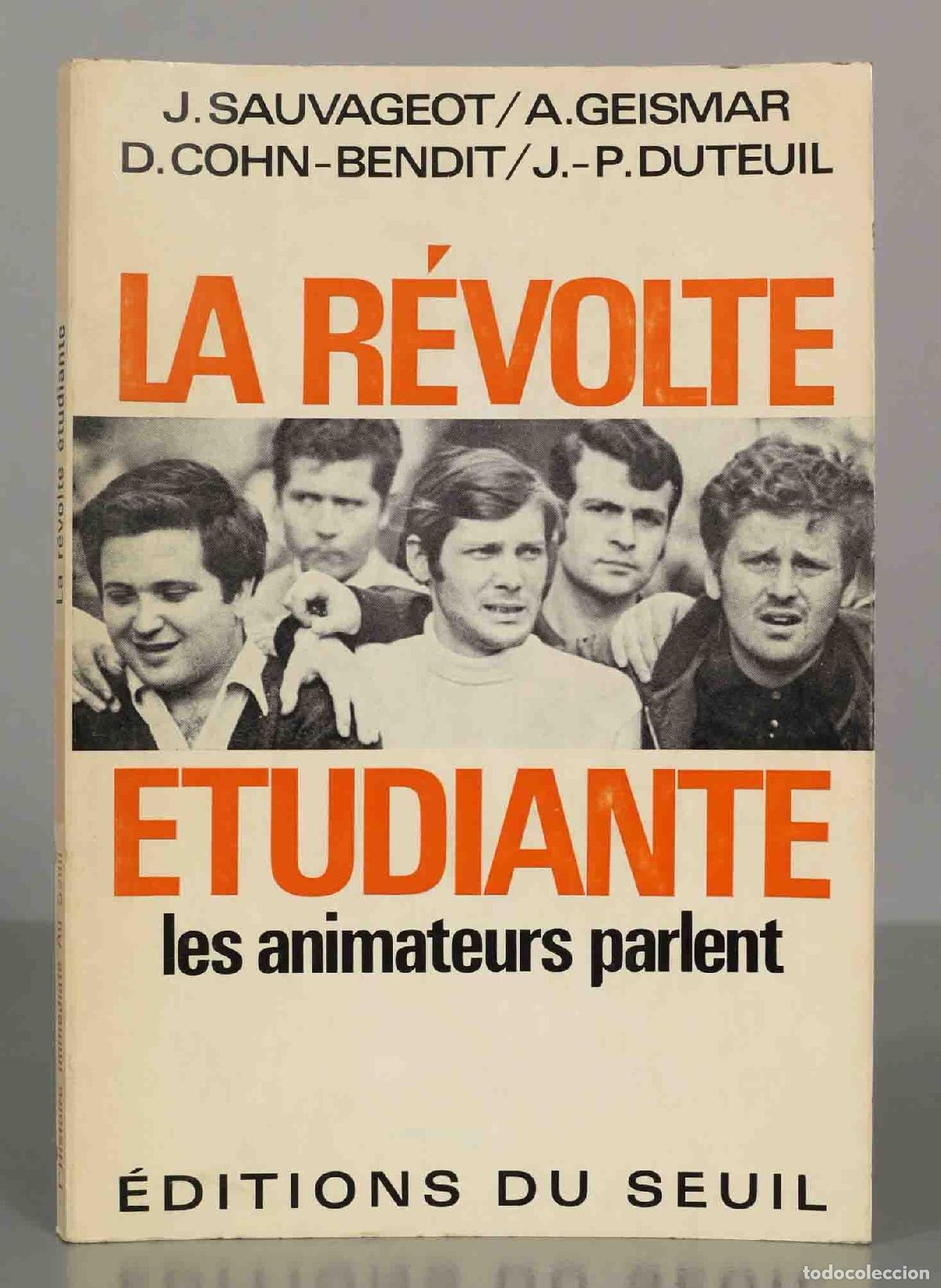 Libros de segunda mano: LA R&Eacute;VOLTE ETUDIANTE les animateurs parlent - Foto 1