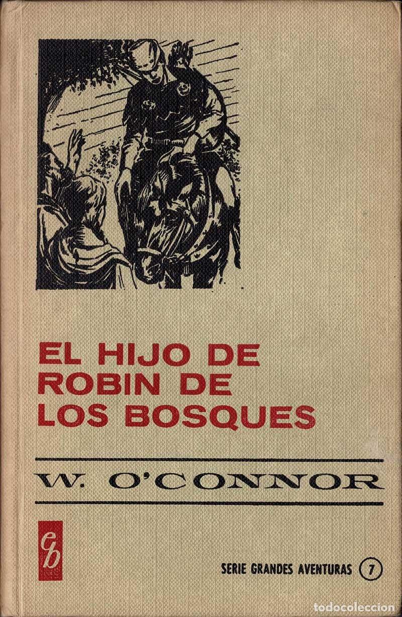 Libros de segunda mano: El hijo de Robin de los Bosques - W. OConnor - Foto 1
