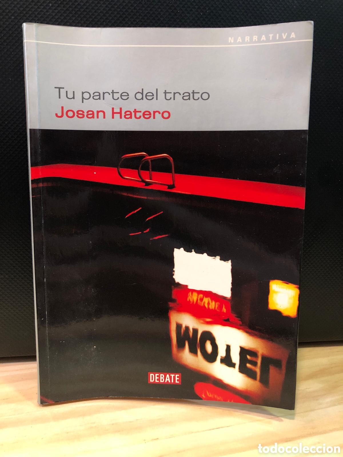 Libros de segunda mano: Tu parte del trato - Josan Hatero - Foto 1