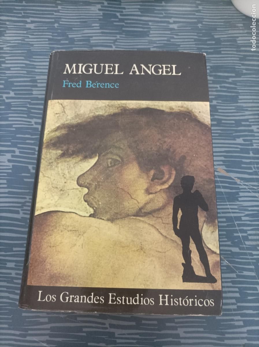 Libros de segunda mano: MIGUEL ANGEL O LA VOLUNTAD DE PODER,FRED BERENCE, EDICIONES CASTILLA,1976,489 P&Aacute;G. - Foto 1
