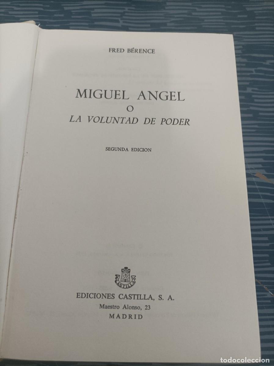 Libros de segunda mano: MIGUEL ANGEL O LA VOLUNTAD DE PODER,FRED BERENCE, EDICIONES CASTILLA,1976,489 P&Aacute;G. - Foto 2