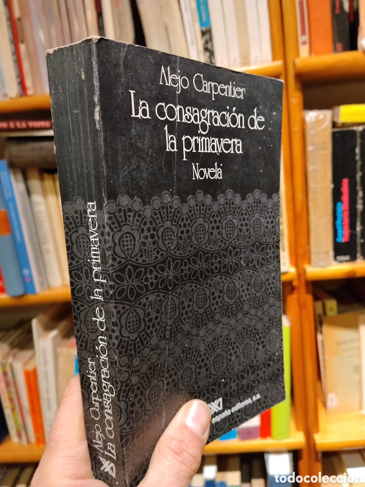 Libros de segunda mano: La consagraci&oacute;n de la primavera - Alejo Carpentier - Foto 1