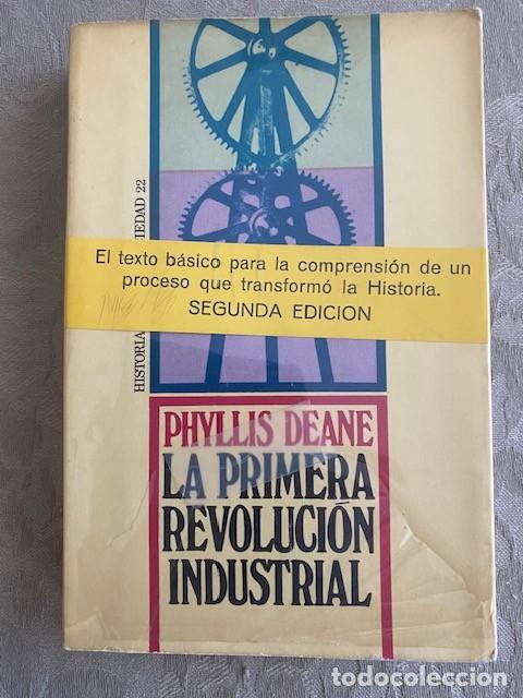 Libros de segunda mano: La Primera Revoluci&oacute;n Industrial. Phyllis Deane - Foto 1