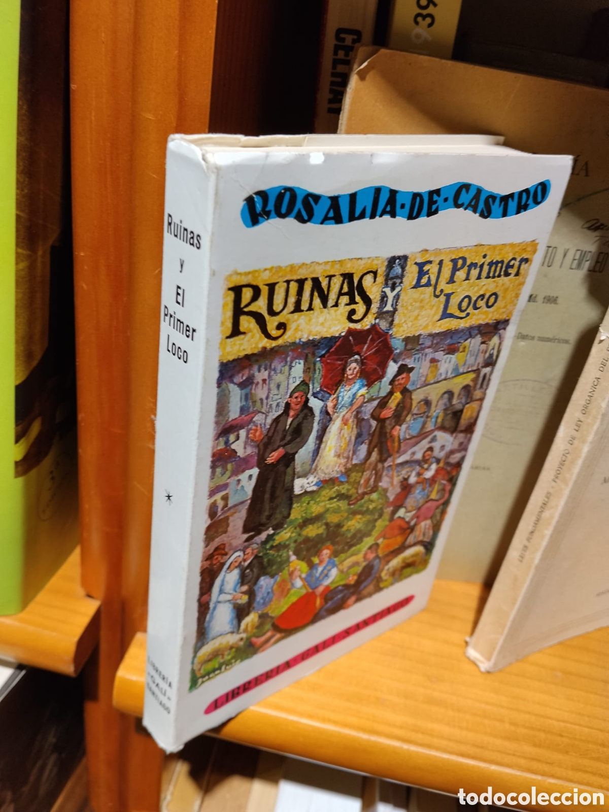Libros de segunda mano: Ruinas y El primer loco - Rosal&iacute;a de Castro - Foto 1
