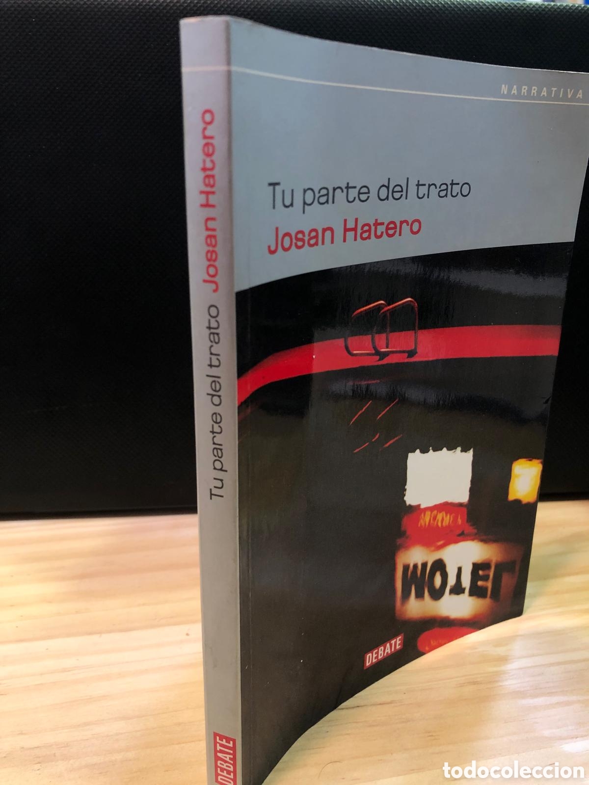 Libros de segunda mano: Tu parte del trato - Josan Hatero - Foto 2