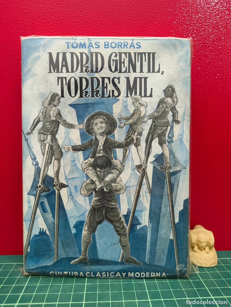 Libros de segunda mano: Madrid gentil, torres mil &ndash; Tom&aacute;s Borr&aacute;s - Foto 1