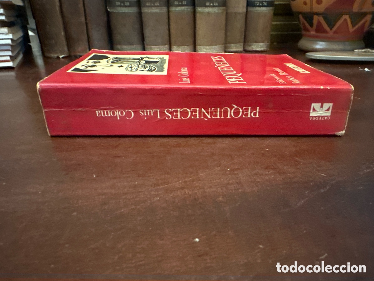 Libros de segunda mano: LUIS COLOMA. PEQUE&Ntilde;ECES. EDICIONES CATEDRA. 1975 - Foto 7